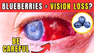 Never Eat Blueberries with This! Avoid Vision Loss! Best & Worst Combos for Vision