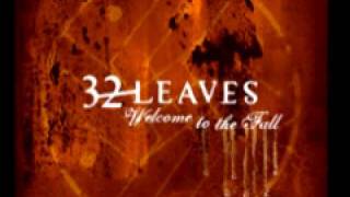 Watch 32 Leaves Sudden Change video