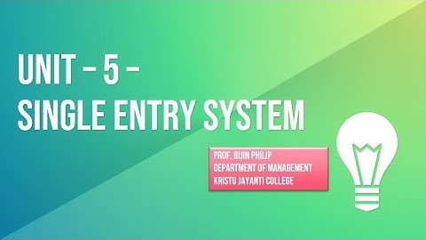 Introduction to Single Entry System
