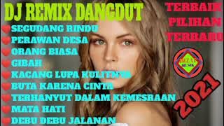 DJ SEGUDANG RINDU_DJ PERAWAN DESA||DJ REMIX DANGDUT TERBAIK PILIHAN TERBARU 2021