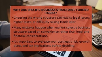 Why Are Specific Business Structures Formed Today? - Avoiding Common Legal Mistakes