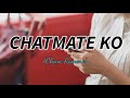 Chatmate Ko - Chino Romero (Lyrics)