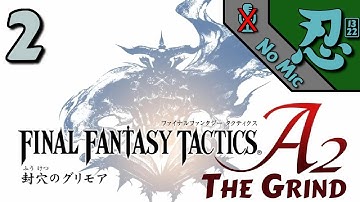 Final Fantasy Tactics A2 - The Grind - Part 2
