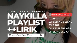 Download Lagu NAYKILLA - SO ASU (lirik full) | GELENG GELENG SKIP DULU AH | Lagu Baru Populer Hits🎙 MP3