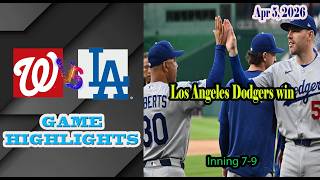 Celebrity Los Angeles Dodgers vs Washington Nationals inning 7-9 Game Highlights 5/4/2026-MLB Season 2026 Wealth