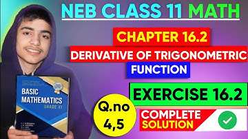 Derivative of Trigonometric Functions Class 11 Exercise 16.2 (Q.no.4 and 5) || Basic mathematics