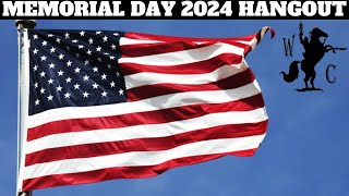 Memorial Day Hangout 2024