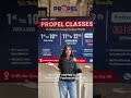 Propel Classes is now OPEN!🚀Your journey to success starts here 💯   📞 95947 83199 | 86689 94729