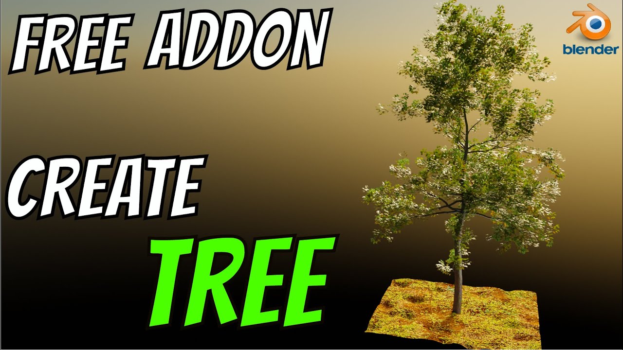 Blender 2.91 Create Tree in Few Minutes Using this Free Addon - Urdu ...