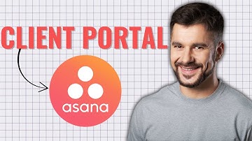 How to Create a Client Portal in Asana - Easy Guide