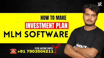 How to make Investment Plan MLM Software in 2024 | Kanak Technology