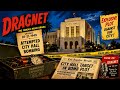 Dragnet (1949) | Attempted City Hall Bombing | Classic Radio Crime Thriller