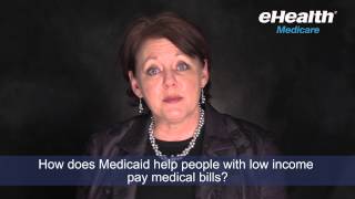 How Does Medicaid Help People with Low Income Pay Medical Bills?