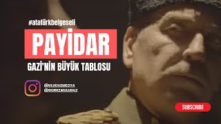 PAYİDAR: GAZİ'NİN BÜYÜK TABLOSU (Fragman)