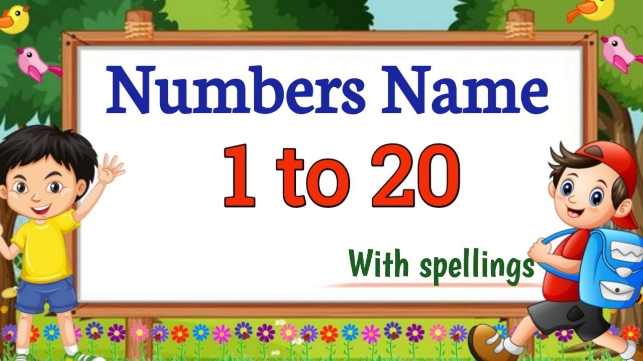 Number name 1 to 20 l numbers name with spelling in easy way for kids l Learn number name