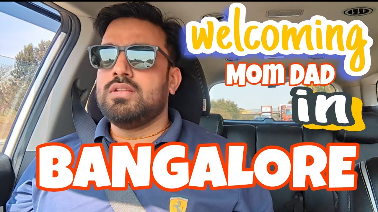 Welcoming mom dad in Bangalore | मम्मी पापा 6 महीने बाद बेंगलुरु आये हैं 🙏🏻❤️