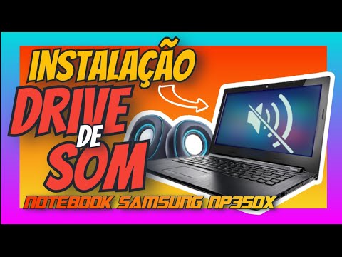 Como Instalar Driver de Som | Notebook Samsung NP350x | @mktec2693
