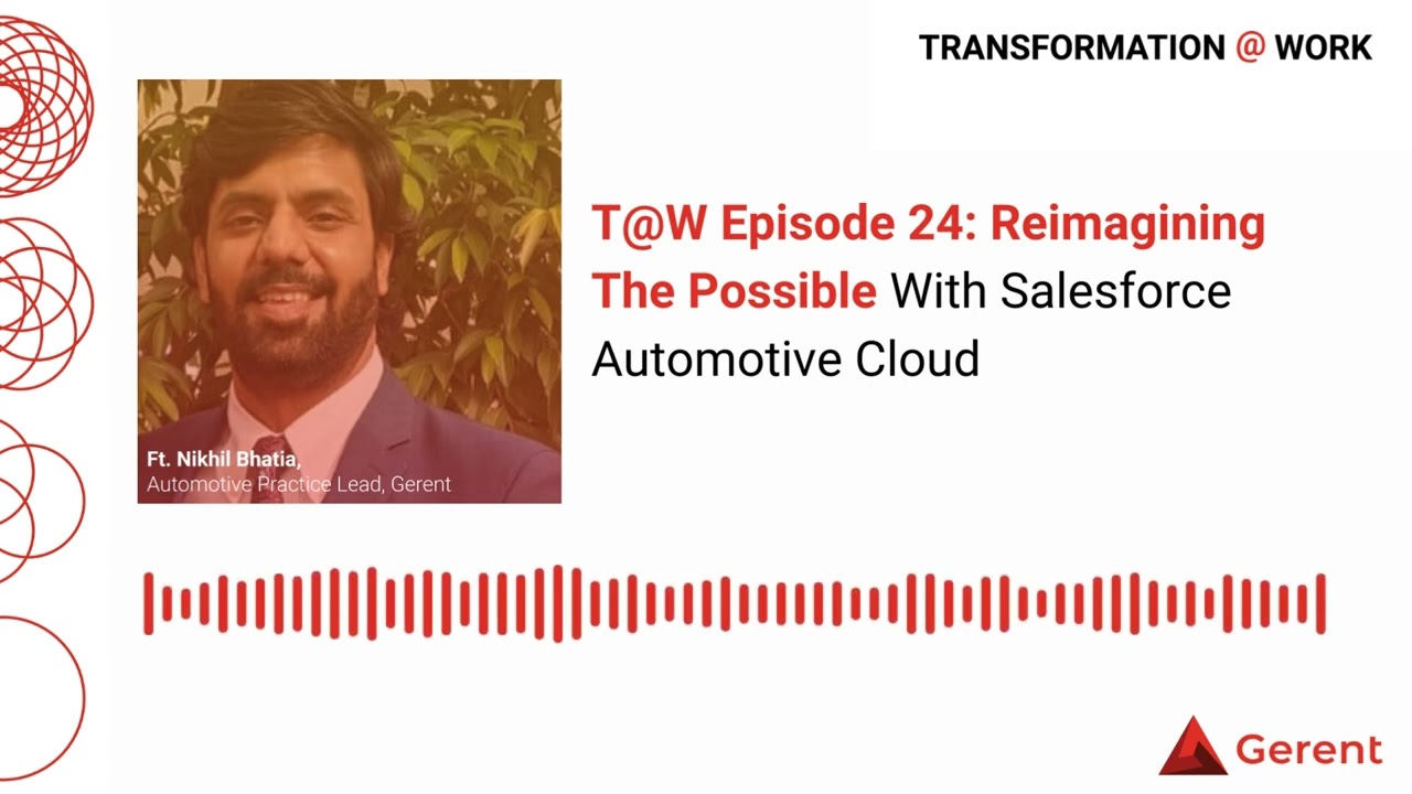 T@W Episode 24: Reimagining The Possible With Salesforce Automotive Cloud