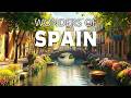 Wonders of Spain | The Most Amazing Places in Spain | Travel Video 4K