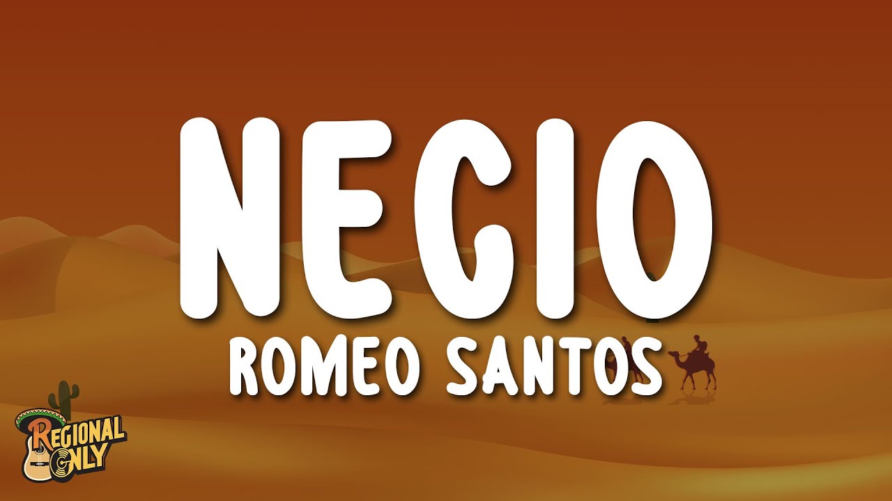 Romeo Santos - Necio (Letra/Lyrics)