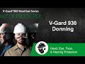 Vgard 930 donning