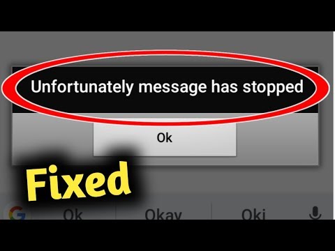 Fix Unfortunately Messaging has Stopped Solution 2021