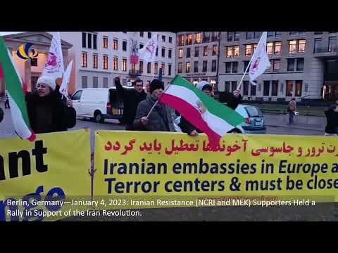 Berlin—January 4, 2023: MEK Supporters Held a Rally in Support of the Iran Revolution.
