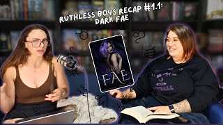RUTHLESS BOYS RECAP #1.1: DARK FAE