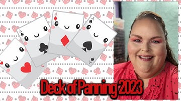 Deck of Panning 2023 Intro!