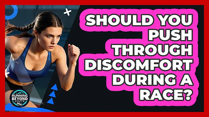 Should You Push Through Discomfort During A Race?