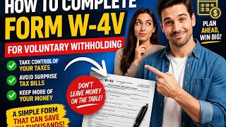 Details How to complete Form W-4V for voluntary withholding Update