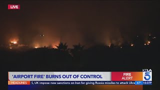 Airport Fire burns out of control