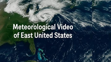 🇺🇸 🌤 Meteorological Video of East United States