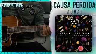 "CAUSA PERDIDA" -  Morat | Guitarra (Cover) | Acordes | @MoratOficial #BalasPerdidas