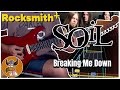 Breaking Me Down - SOiL | Rocksmith  (Rhythm Guitar)