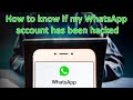 Jinsi ya kujua kama WhatsApp yako inafuatiliwa|  Tracked WhatsApp