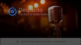 Download Luis Fonsi - Despacito ft. Daddy Yankee mp3 - Get mp3