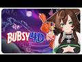 It's time to platform !【Bubsy 4D】【Part 2】