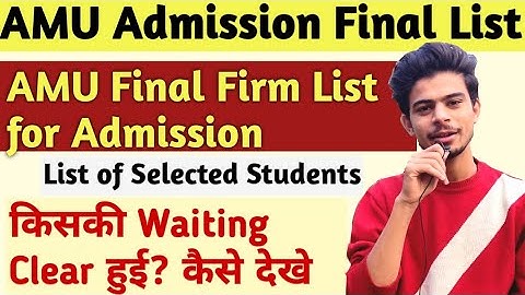 AMU Firm List for Admission 2020-21 कैसे देखें | AMU Admission शुरू | AMU Admission Final FIRM List
