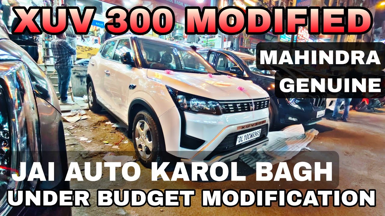 xuv300 MODIFIED WITH GENUINE ACCESSORIES 👍🏻jai auto Karol bagh xuv300
