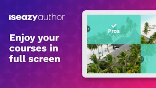 eLearning Full Screen Mode | Create a Bigger Learning Experience [Tutorial isEazy]