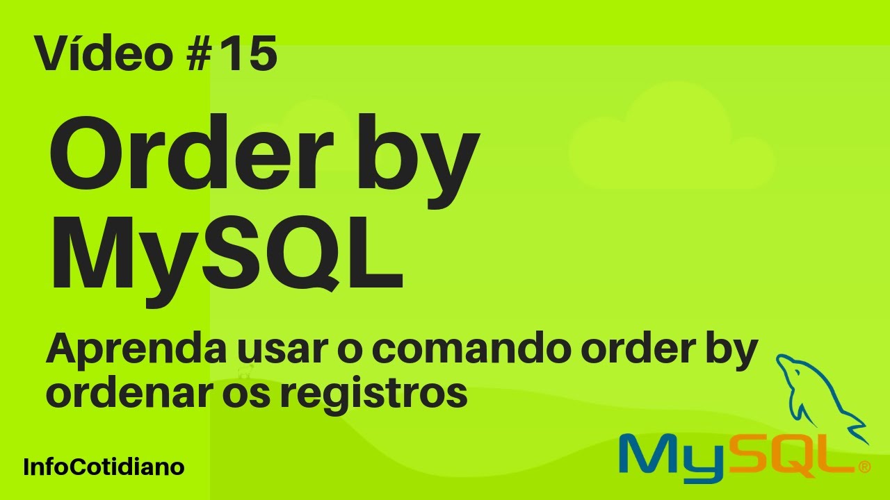 Curso MySQL Server #15 - Order By - YouTube