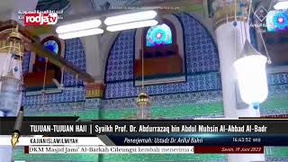 [REC] Syaikh Prof. Dr. Abdurrazaq bin Abdul Muhsin - Tujuan-Tujuan Haji