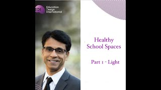 Healthy School Spaces - Part 1
