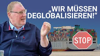 Schadet uns die Globalisierung? Holger Laudeley will "deglobalisieren"