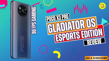 POCO X3 PRO GladiatorOS 12 2021 ESports | 90 Fps Gaming | Smooth, Fast & Good Battery Life