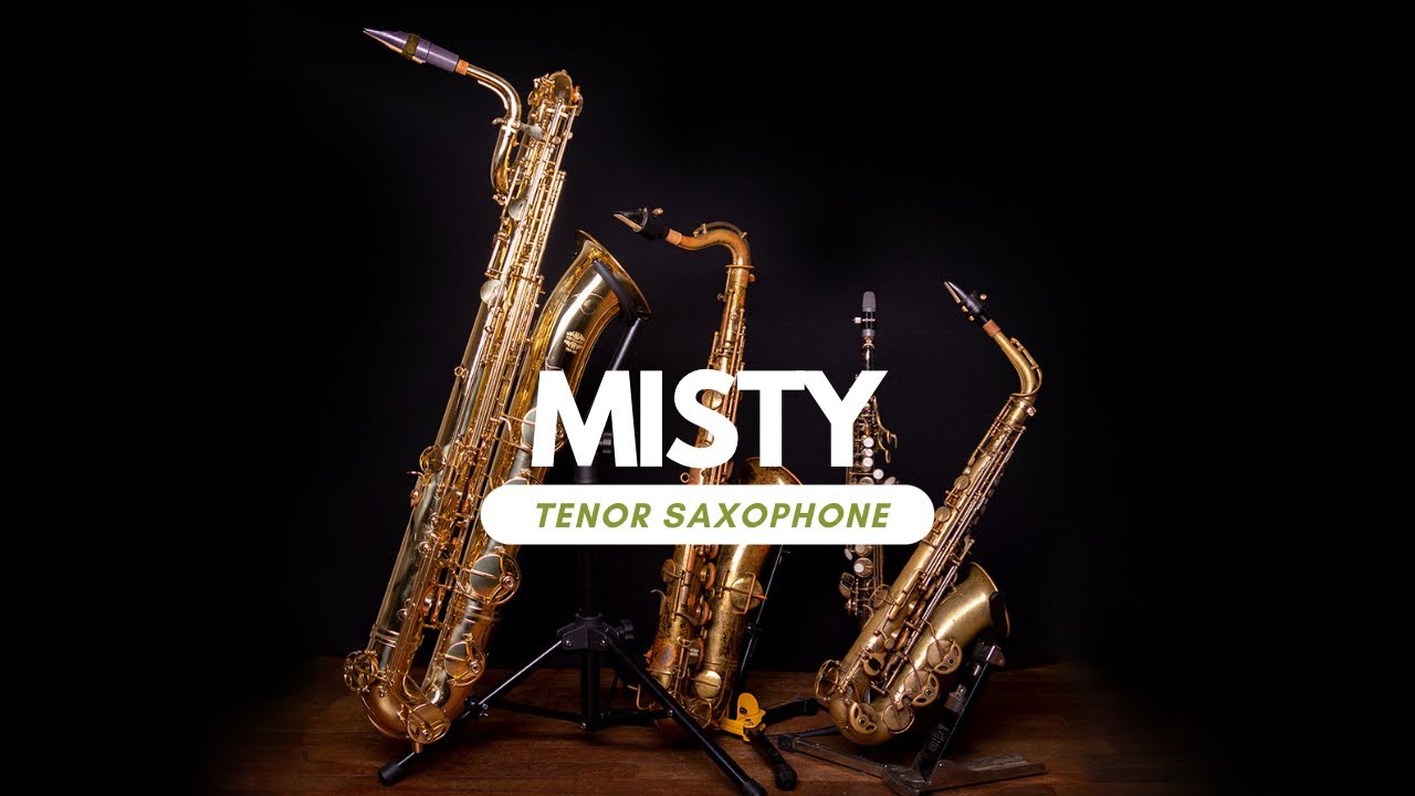 Misty Tenor Saxophone YouTube