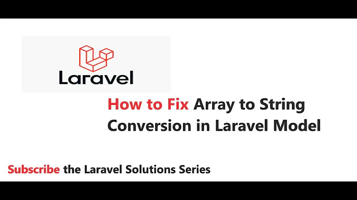 Laravel Solution | Array to String Conversion | How to Fix Array to String Conversion in Laravel