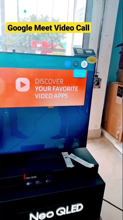 Google Meet Video Call in Samsung TV