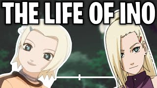 The Life Of Ino Yamanaka (Naruto)